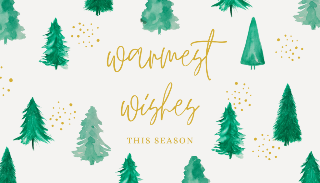 card with small green pine trees and golden sparkles behind gold script font that says "warmest wishes this season"